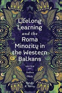 bokomslag Lifelong Learning and the Roma Minority in the Western Balkans