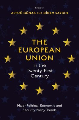 The European Union in the Twenty-First Century 1