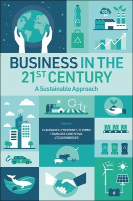Claudia Nelly Berrones-Flemmig, Francoise Contreras, Utz Dornberger - Business in the 21st Century, Inbunden