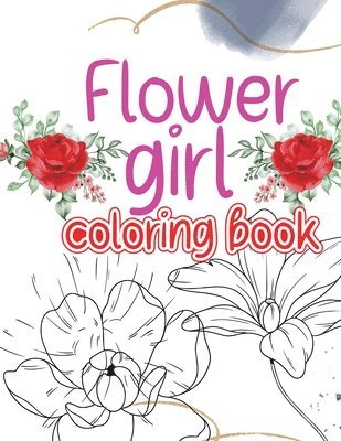 bokomslag Flower girl coloring book
