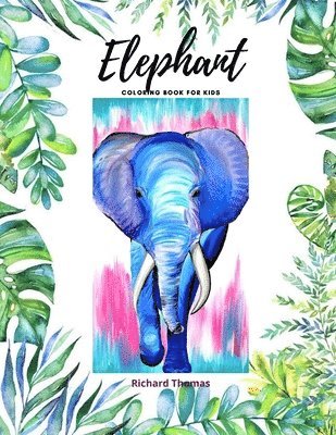 bokomslag Elephant Coloring Book for Kids