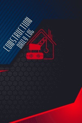 Construction Daily Log