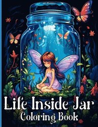 bokomslag Life Inside Jar Coloring Book