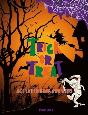 bokomslag Trick or Treat Activity Book for Kids