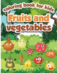 bokomslag Fruits and Vegetables Coloring Book for Kids