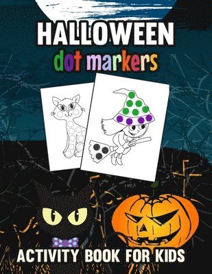 bokomslag Halloween Dot Markers Activity Book for Kids