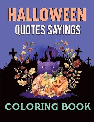 bokomslag Halloween Quotes Sayings Coloring Book