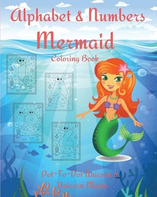 Alphabet and Numbers Mermaid Coloring Book 1