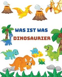 bokomslag Was Ist Was Dinosaurier