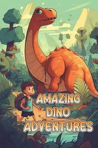 bokomslag Amazing Dino Adventures