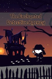 bokomslag Enchanted Detective Agency