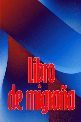 bokomslag Libro de migraa