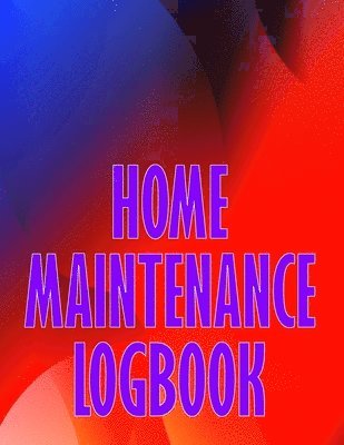 Home Maintenance Logbook 1