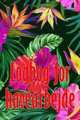 Logbog for havearbejde 1