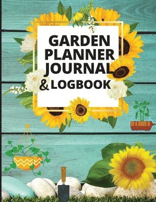 bokomslag Garden Planner Journal and Log Book