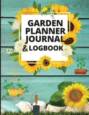 bokomslag Garden Planner Log Book and Journal