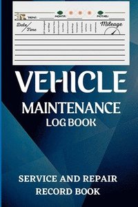 bokomslag Vehicle Maintenance Log Book