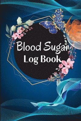 Blood Sugar Log Book and Tracker 1