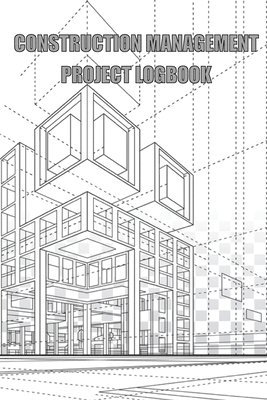 bokomslag Construction Management Project Logbook