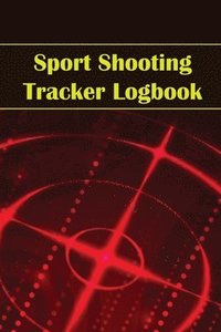 bokomslag Sport Shooting Tracker Logbook