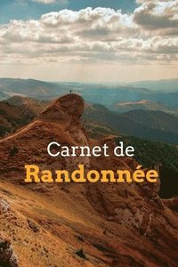 bokomslag Le Carnet de Randonne