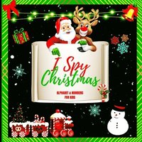 bokomslag I Spy Christmas Alphabet A-Z for Kids