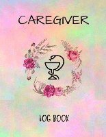 bokomslag Caregiver Logbook