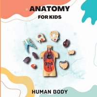 bokomslag Human Body Anatomy for Kids