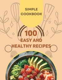 bokomslag Easy and Healthy Recipes Cookbook