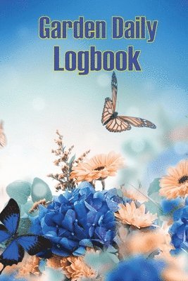 bokomslag Garden Daily Logbook