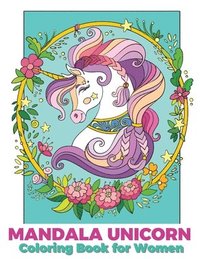 bokomslag Mandala unicorn coloring book for women