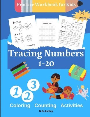 Tracing numbers 1-20, Practice Workbook for Kids 1