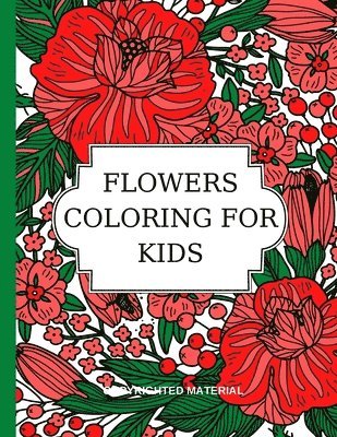 bokomslag Flowers Coloring for Kids