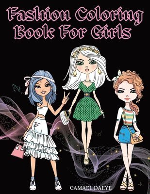 bokomslag Fashion Coloring Book For Girls