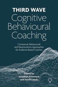 bokomslag Third Wave Cognitive Behavioural Coaching