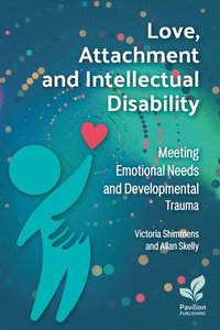 bokomslag Love, Attachment and Intellectual Disability