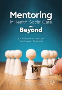 bokomslag Mentoring in Health, Social Care and Beyond