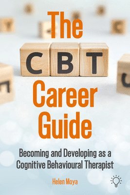 Helen Moya - CBT Career Guide, Häftad