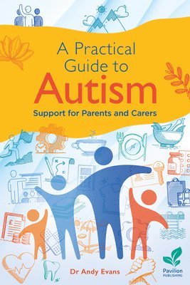 bokomslag A Practical Guide to Autism