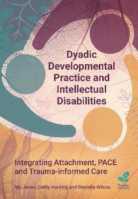 bokomslag Dyadic Developmental Practice and Intellectual Disability