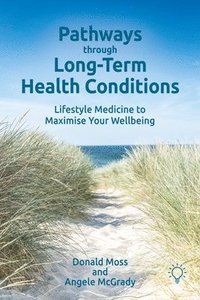bokomslag Pathways through Long-Term Health Conditions