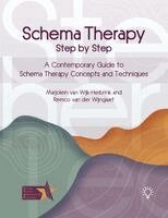 Remco van der Wijngaart, Marjolein van Wijk-Herbrink - Schema Therapy Step-by-Step, Häftad