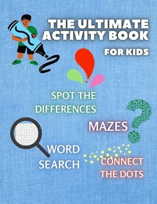 THE ULTIMATE ACTIVITY BOOK for KIDS ages 6-12 1