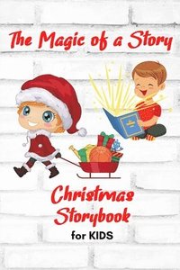 bokomslag Magic of a Story - Christmas STORYBOOK for KIDS