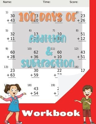 bokomslag 100 Days of Addition and Subtraction Workbook