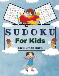 bokomslag Sudoku For Kids Medium to Hard