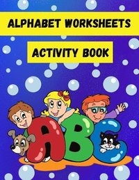 bokomslag Alphabet Worksheets Activity Book
