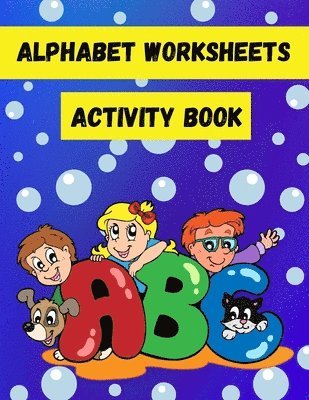 Alphabet Worksheets Activity Book 1