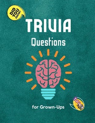 Trivia Questions for Grown-Ups 1