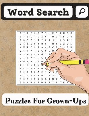 Benedict Sutcliff - Word Search Puzzles for Grown-Ups, Häftad